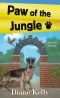 [Paw Enforcement 08] • Paw of the Jungle